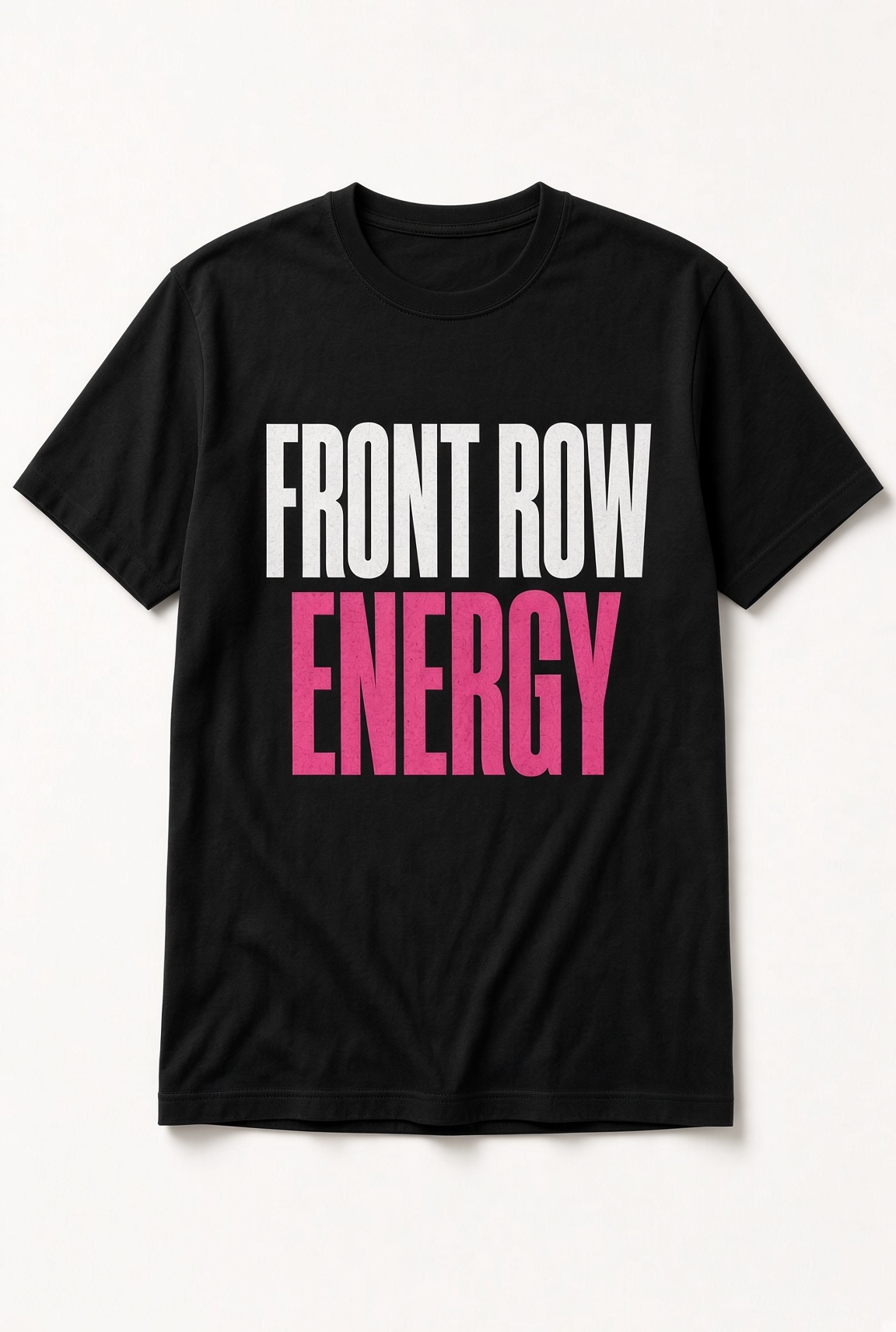 Front Row Energy Classic T-Shirt